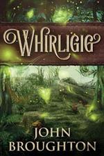 Whirligig: Large Print Edition