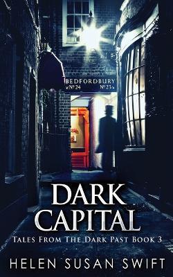 Dark Capital - Helen Susan Swift - cover