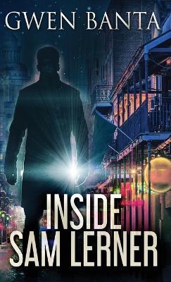 Inside Sam Lerner - Gwen Banta - cover