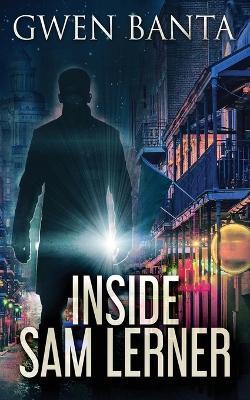 Inside Sam Lerner - Gwen Banta - cover