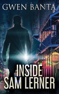 Inside Sam Lerner - Gwen Banta - cover