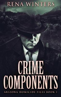 Crime Components - Rena Winters - cover