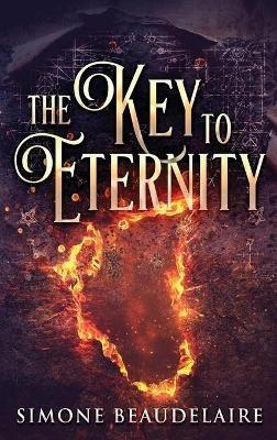 The Key To Eternity - Simone Beaudelaire - cover
