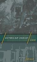 Anything But Ordinary - Michael DeVault - cover