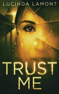 Trust Me - Lucinda Lamont - cover