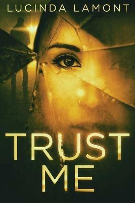 Trust Me - Lucinda Lamont - cover
