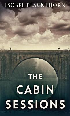 The Cabin Sessions - Isobel Blackthorn - cover