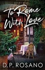 To Rome, With Love