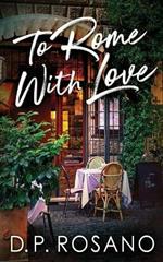 To Rome, With Love