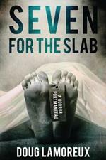 Seven for the Slab: A Horror Portmanteau