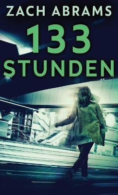 133 Stunden - Zach Abrams - cover