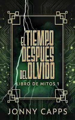 El Tiempo Despues del Olvido - Jonny Capps - cover