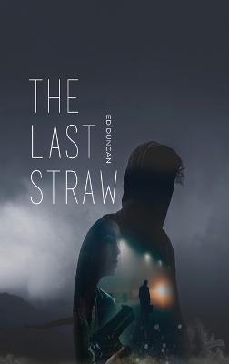 The Last Straw - Ed Duncan - cover