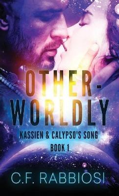 Otherworldly - C F Rabbiosi - cover
