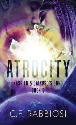 Atrocity - C F Rabbiosi - cover
