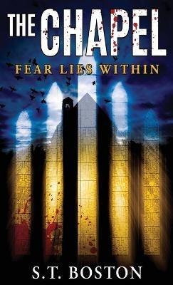 The Chapel - S T Boston - cover