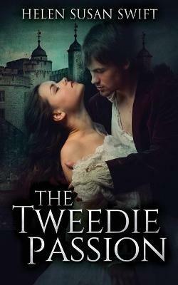 The Tweedie Passion - Helen Susan Swift - cover