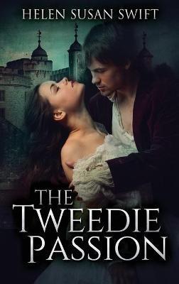 The Tweedie Passion - Helen Susan Swift - cover