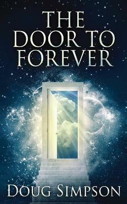 The Door To Forever - Doug Simpson - cover