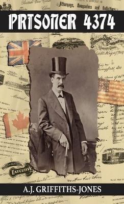 Prisoner 4374 - A J Griffiths-Jones - cover