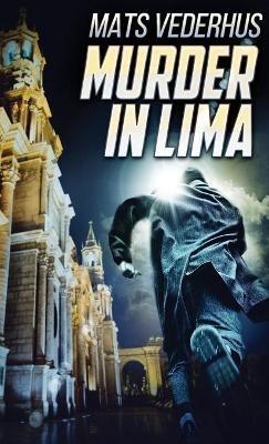 Murder In Lima - Mats Vederhus - cover