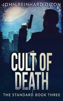 Cult Of Death - John Reinhard Dizon - cover