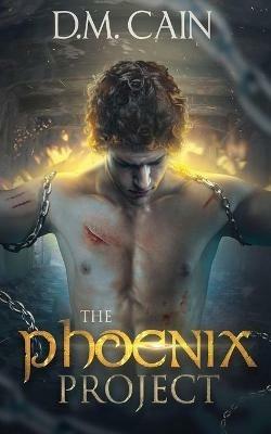 The Phoenix Project - D M Cain - cover