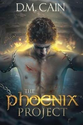 The Phoenix Project - D M Cain - cover
