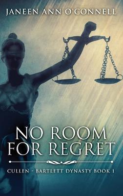 No Room For Regret - Janeen Ann O'Connell - cover