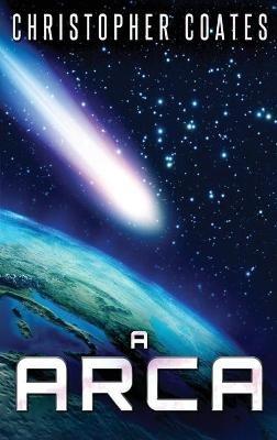 A Arca - Christopher Coates - cover