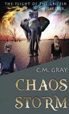 Chaos Storm - C M Gray - cover