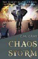 Chaos Storm - C M Gray - cover