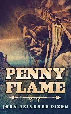Penny Flame - John Reinhard Dizon - cover