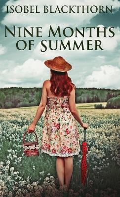 Nine Months Of Summer - Isobel Blackthorn - cover