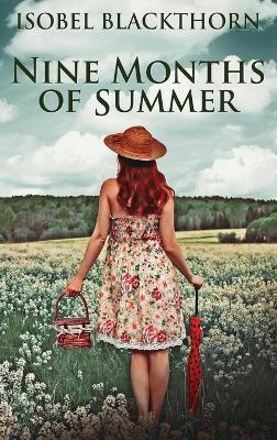 Nine Months Of Summer - Isobel Blackthorn - cover