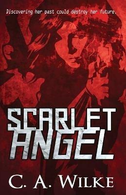 Scarlet Angel - C a Wilke - cover
