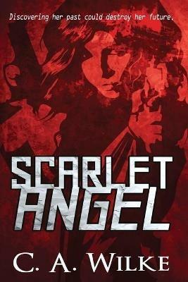 Scarlet Angel - C a Wilke - cover