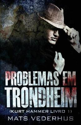 Problemas em Trondheim - Mats Vederhus - cover