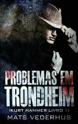 Problemas em Trondheim - Mats Vederhus - cover