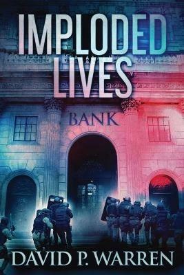 Imploded Lives - David P Warren - cover