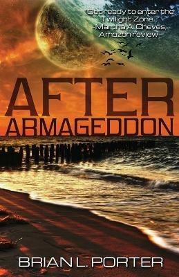 After Armageddon: A Science Fiction Anthology - Brian Porter - cover