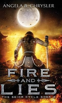 Fire and Lies - Angela B Chrysler - cover