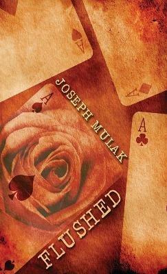 Flushed - Joseph Mulak - cover