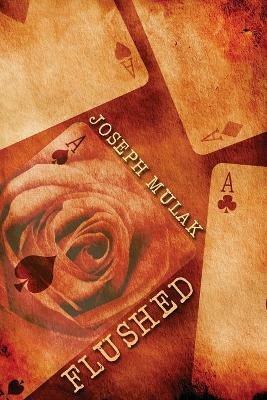 Flushed - Joseph Mulak - cover