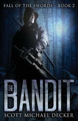 The Bandit - Scott Michael Decker - cover