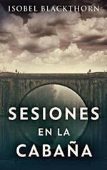 Sesiones en la Cabana