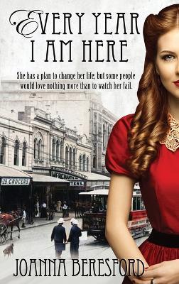 Every Year I Am Here - Joanna Beresford - cover