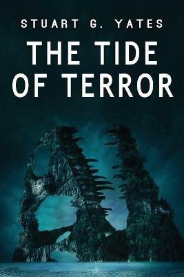 The Tide of Terror - Stuart Yates - cover