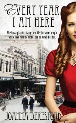 Every Year I Am Here - Joanna Beresford - cover