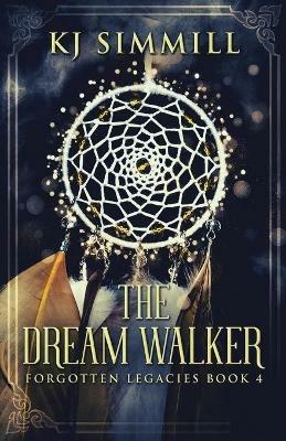 The Dream Walker - Kj Simmill - cover